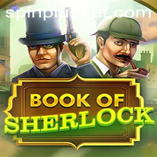 Unveiling BookOfSherlock: An Engaging Adventure with SpinPlus