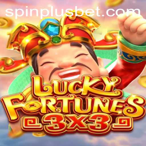 Exploring the Thrills of LUCKYFORTUNES3x3: A Deep Dive into SpinPlus's Latest Offering