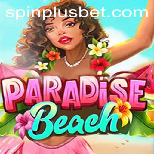 Exploring ParadiseBeach: The SpinPlus Experience
