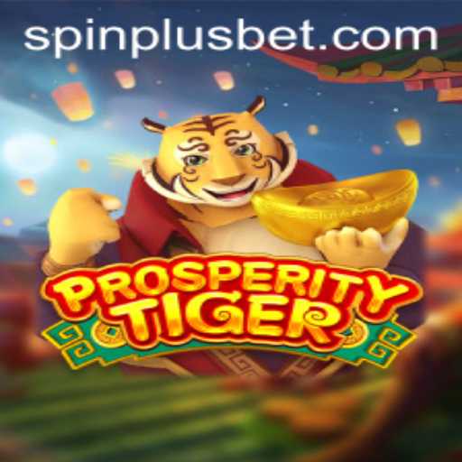 ProsperityTiger: Unleashing the Thrill of the SpinPlus Experience