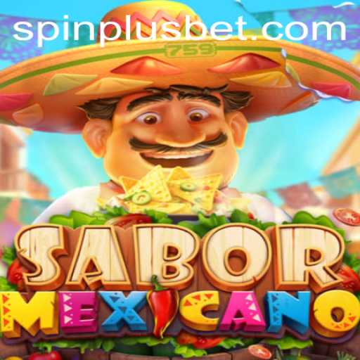 Explore SaborMexicano: An Exciting Adventure with SpinPlus