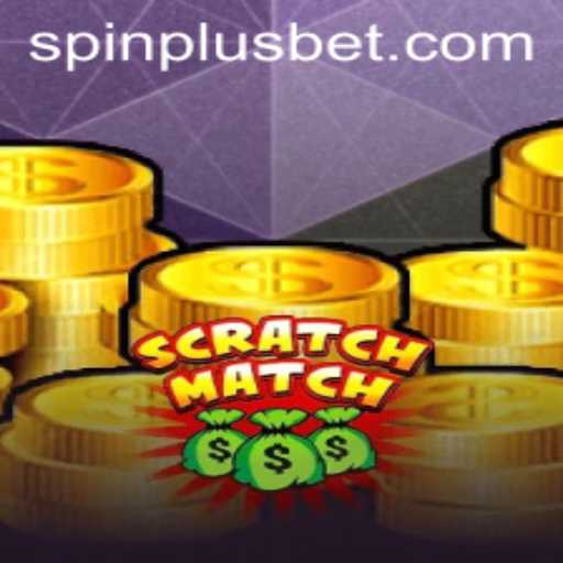 Unveiling ScratchMatch: The Ultimate SpinPlus Game Experience